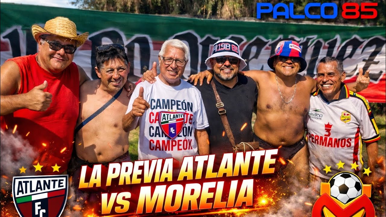 Así se vive la previa de Atlante vs Morelia 😎⚽ ¡La banda no falla!