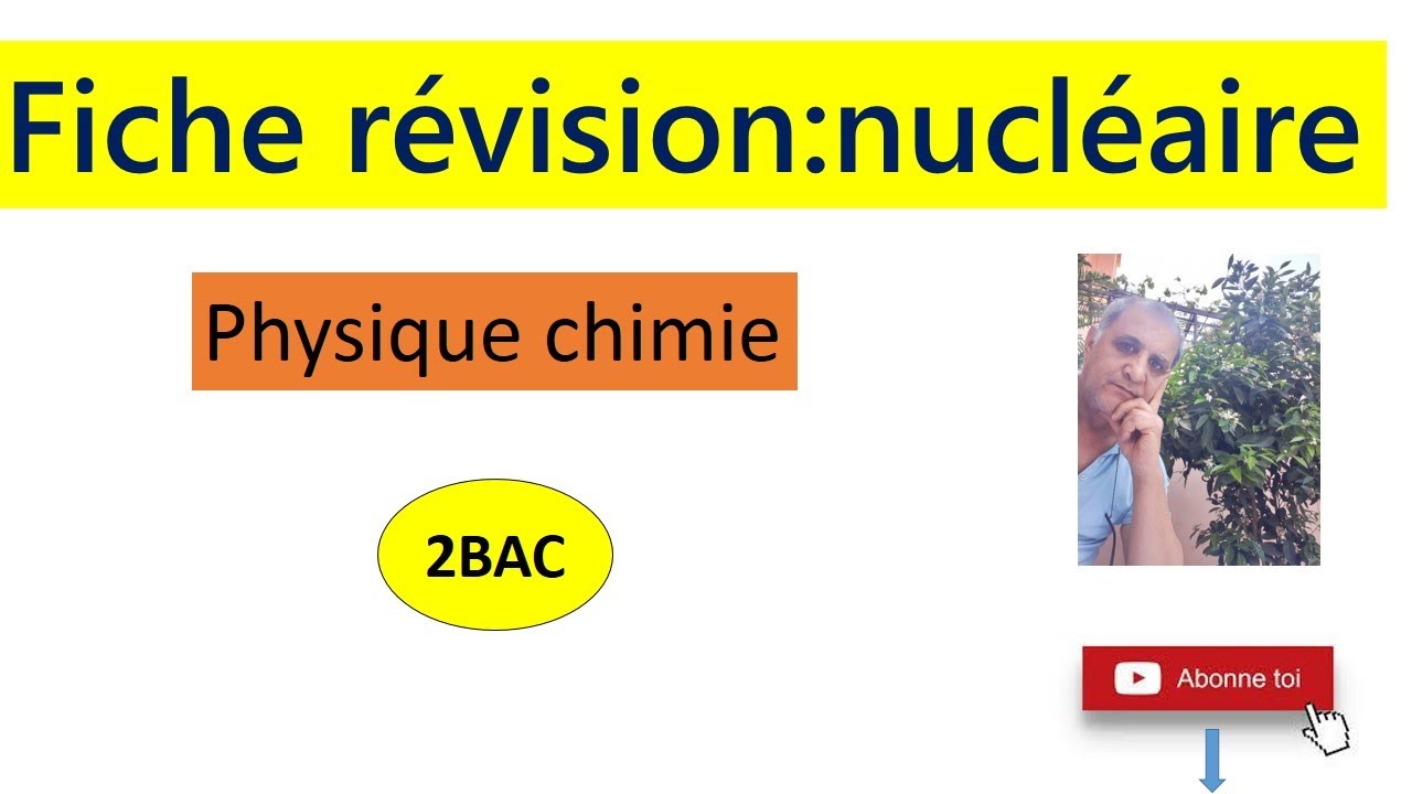 Fiche de révision nucléaire BAC