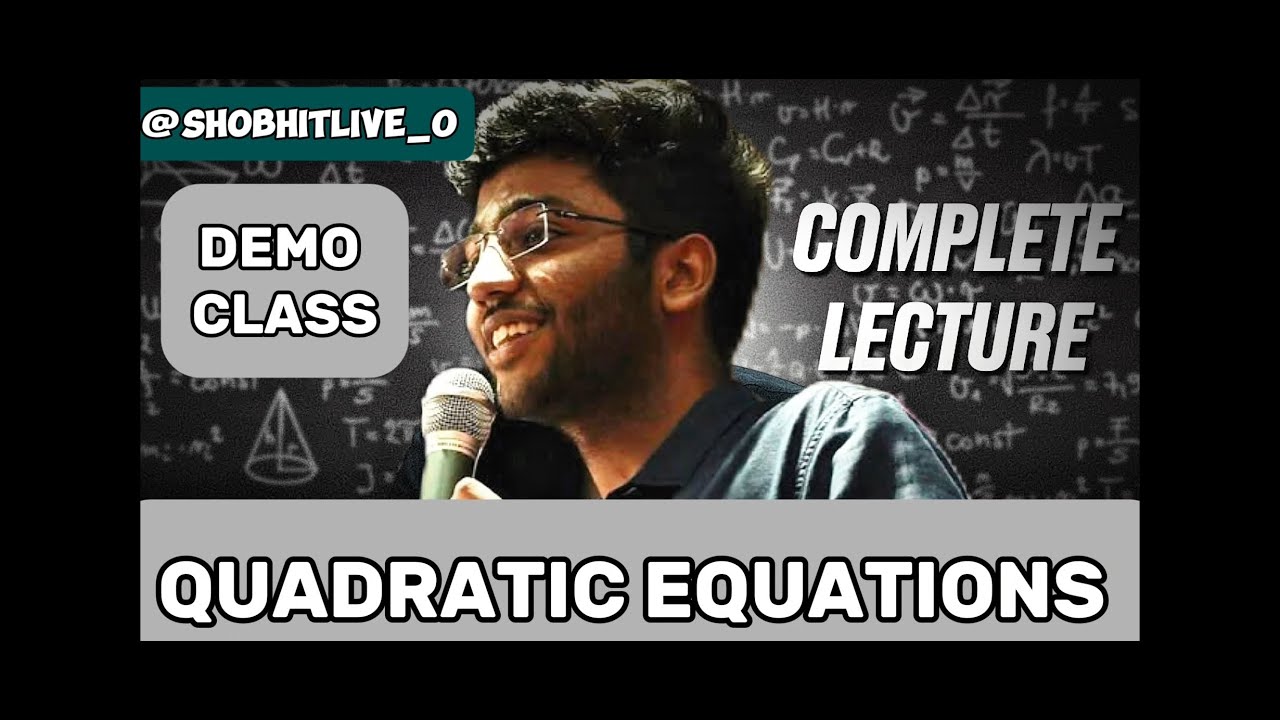 📚 LIVE CLASS: Quadratic Equations | Full Chapter | Shobhit Live 🔴✨