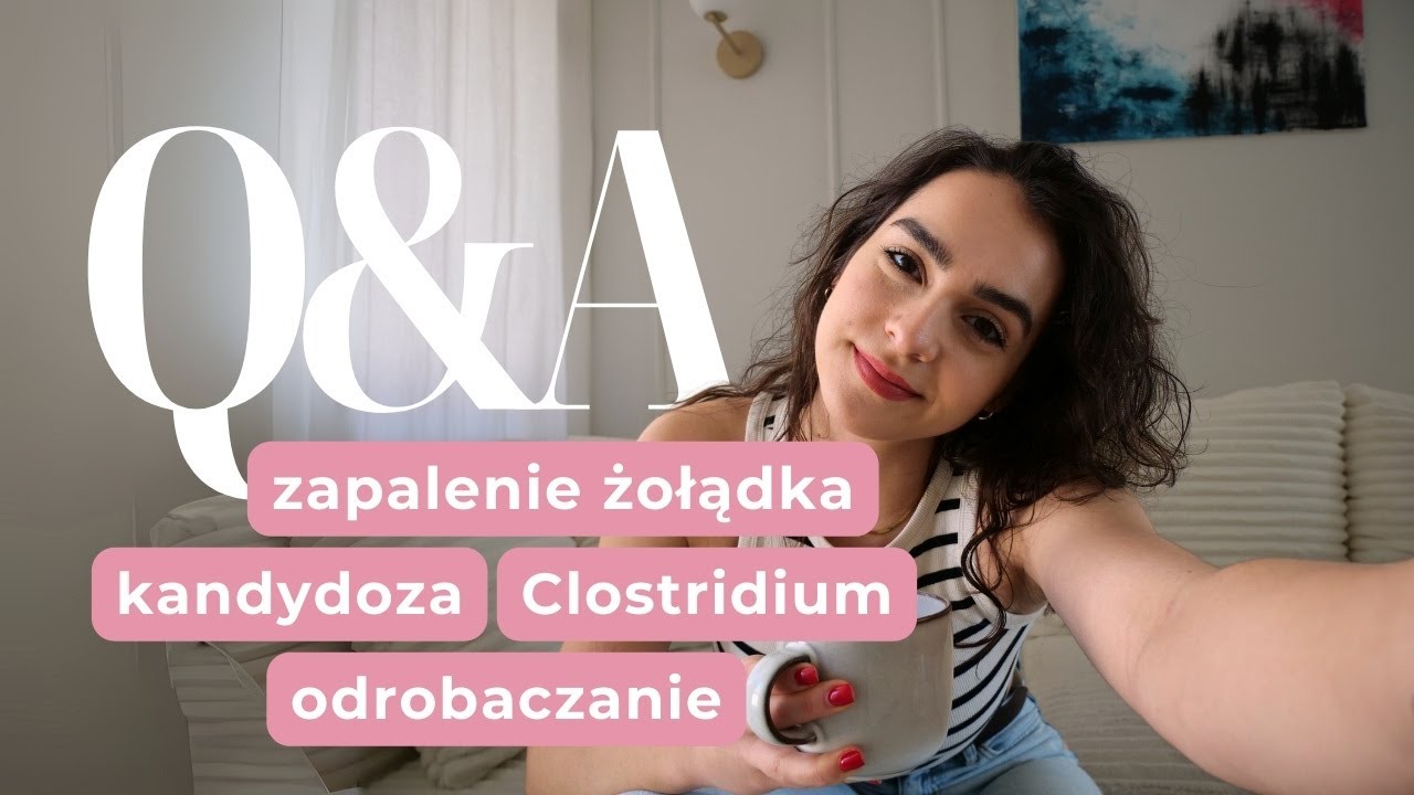 Q&A: zapalenie żołądka, diagnostyka kandydozy, Clostridium, wiarygodność testów na SIBO