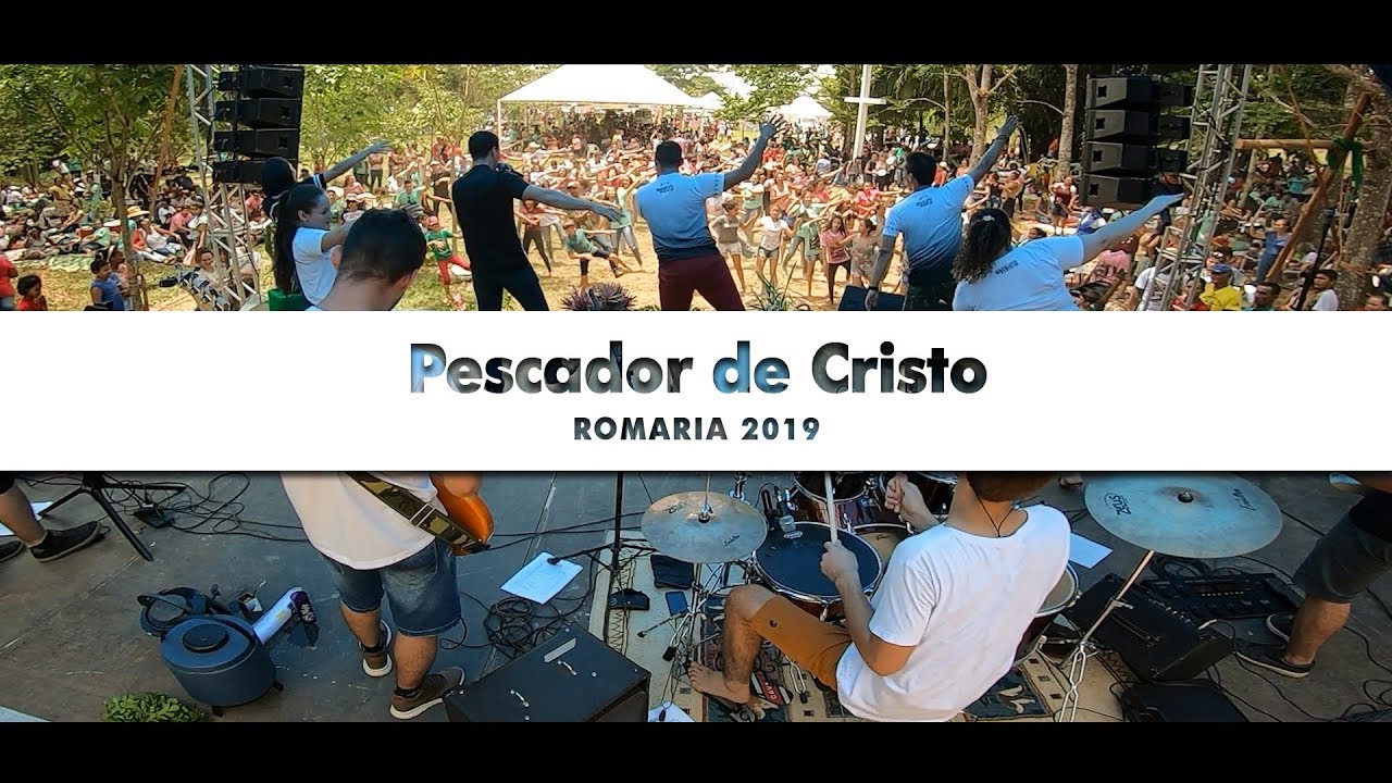 Pescador de Cristo - Romaria 2019
