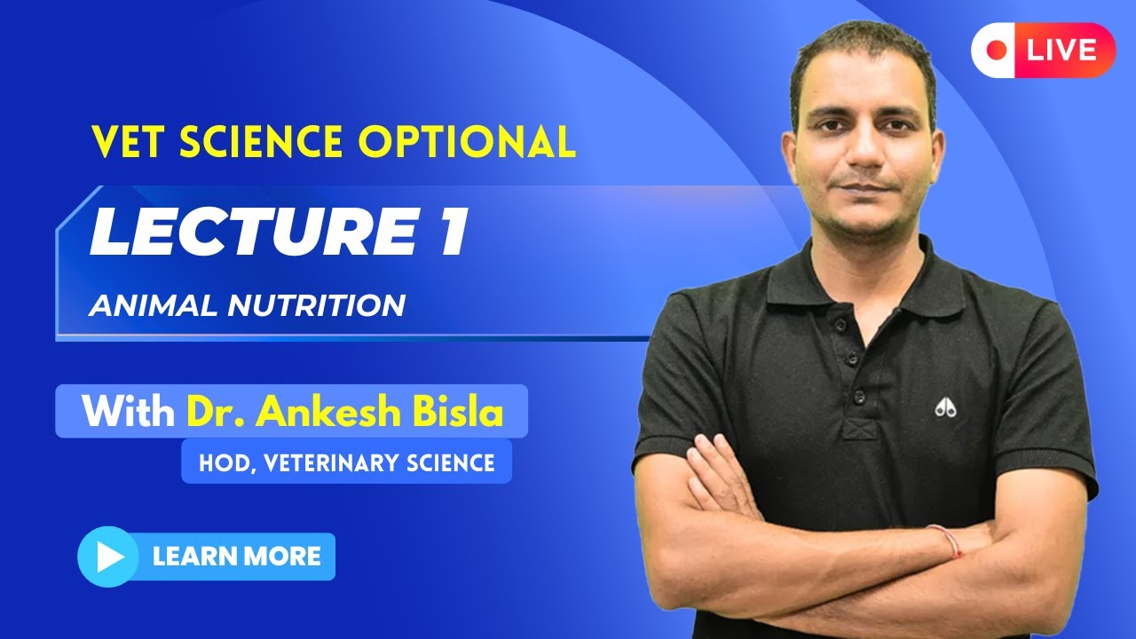 Animal Nutrition Vet Science | By Dr. Ankesh Bisla | Complete Lecture 1