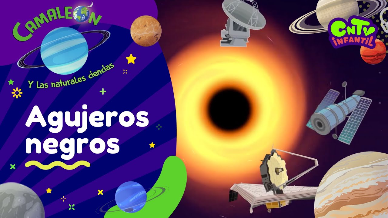 Agujeros negros - Camaleón y las naturales ciencias