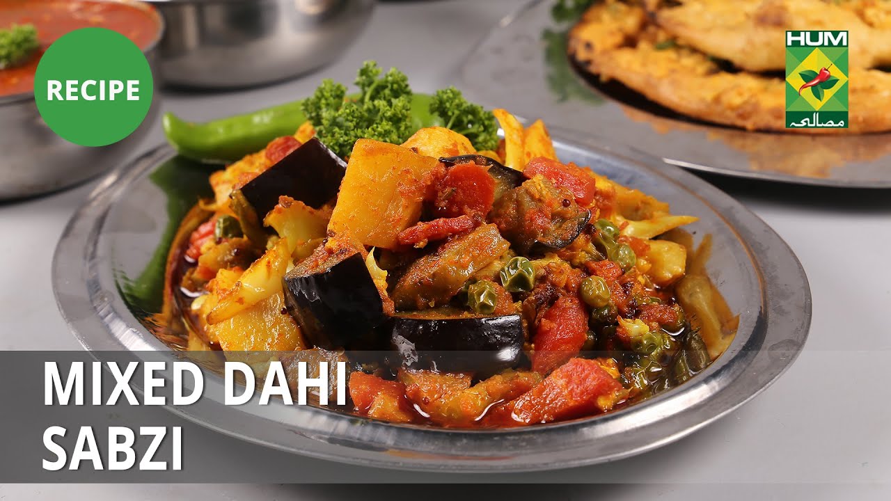 Mixed Dahi Sabzi Recipe | Tarka | Rida Aftab | Desi Food