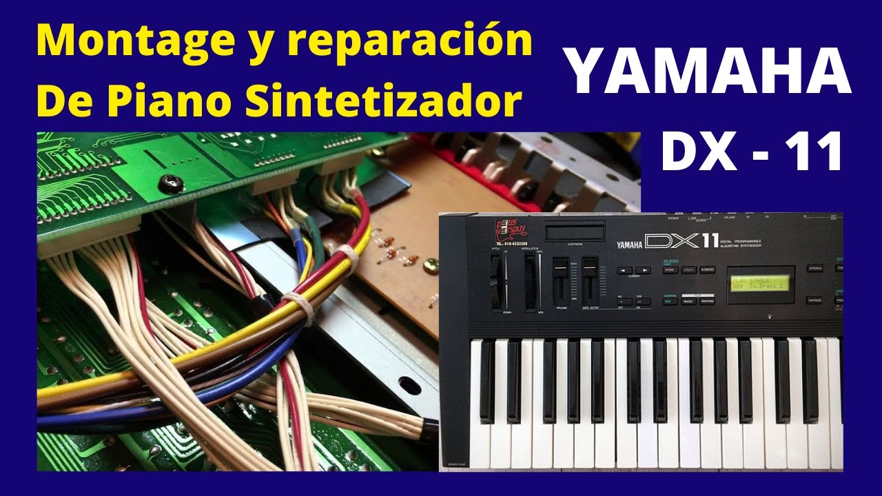 Como montar un Piano YAMAHA DX 11 - Repair , Montage y limpieza, paso a paso. Sintetizador YAMAHA.