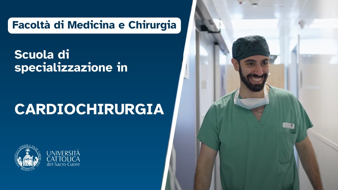 Cardiochirurgia - Scuola di specializzazione Università Cattolica