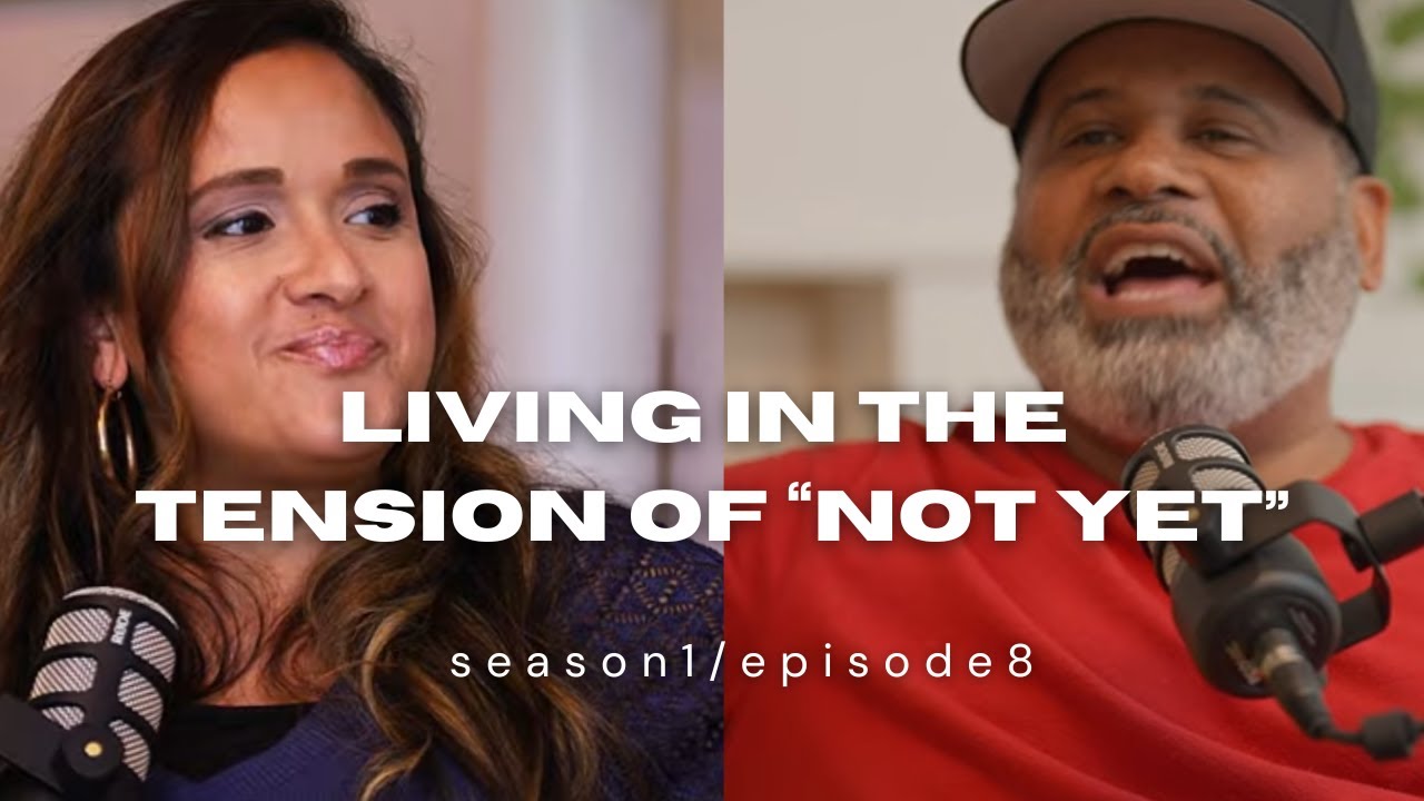 8 | Living in the Tension of 