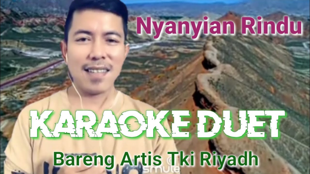 Nyanyian Rindu KARAOKE DUET DANGDUT