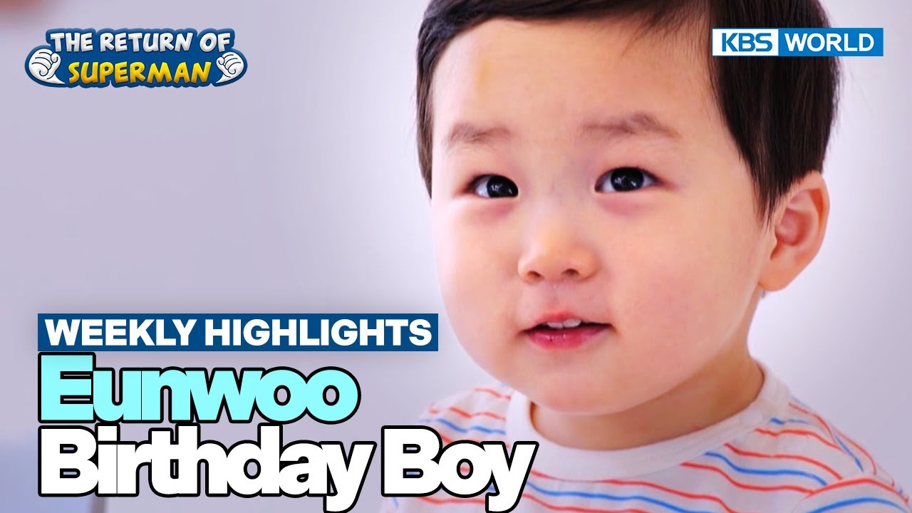 [Weekly Highlights] Best Birthday of His Life!😍 [The Return of Superman] (IncludesPaidPromotion)