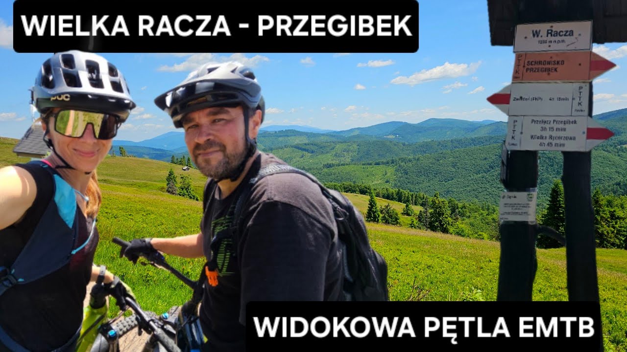 Rowerowy trip emtb Wielka Racza Przegibek Beskid Żywiecki ebike góry rower elektryczny trasa Beskidy