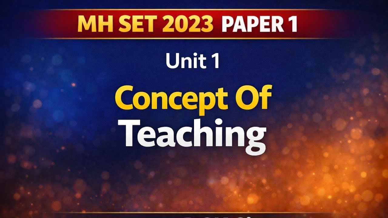 NET MH SET Paper 1 | Unit 1 |  Teaching Aptitude | Teaching Concept | Marathi Medium
