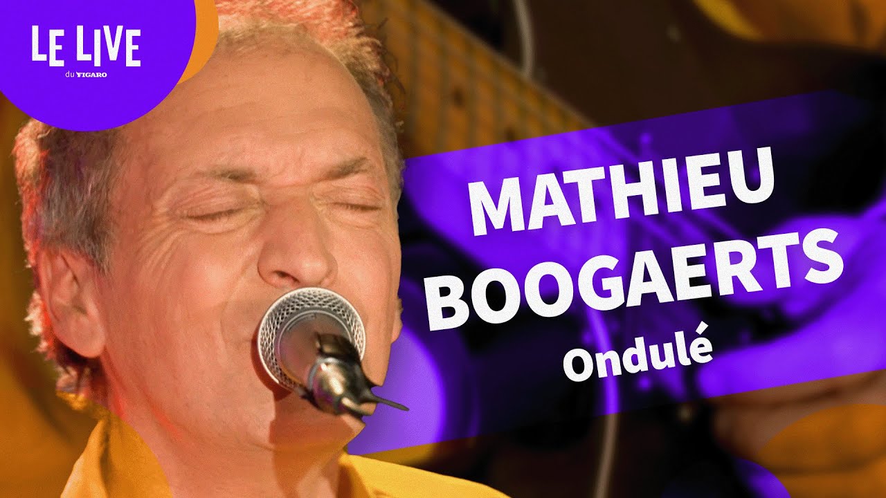 Mathieu Boogaerts - Ondulé (Live 2025 au Figaro)