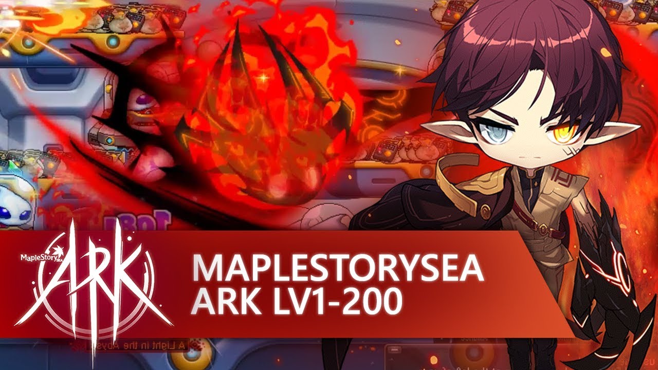 MapleStorySEA ARK: Ark Power Leveling 1-200 in 2hrs 40mins!