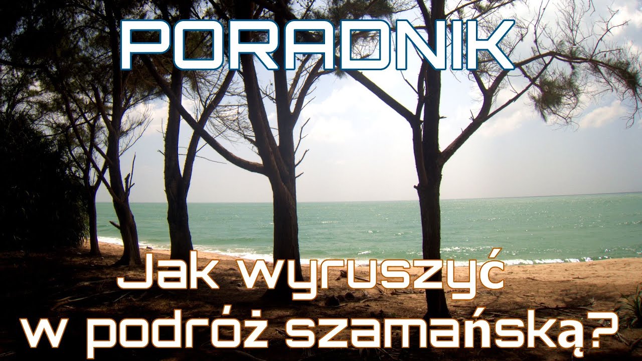 S01E12. SZAMANIZM: o tym jak wyruszyć w podr&oacute;ż szamańską