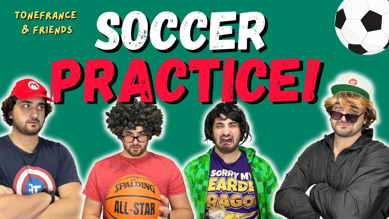 ToneFrance & Friends: Soccer Practice