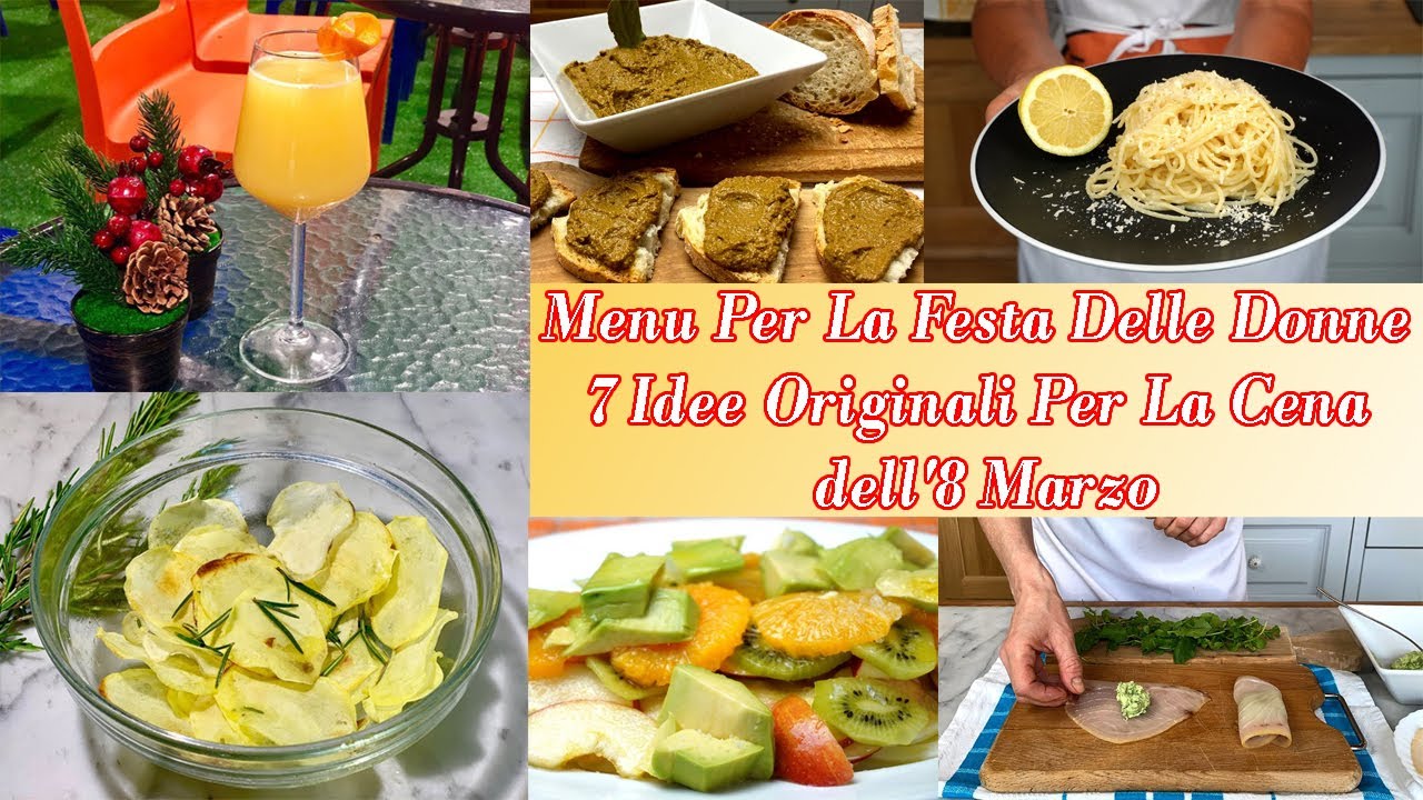Menu Per La Festa Della Donna 7 Idee Originali Per La Cena dell'8 Marzo