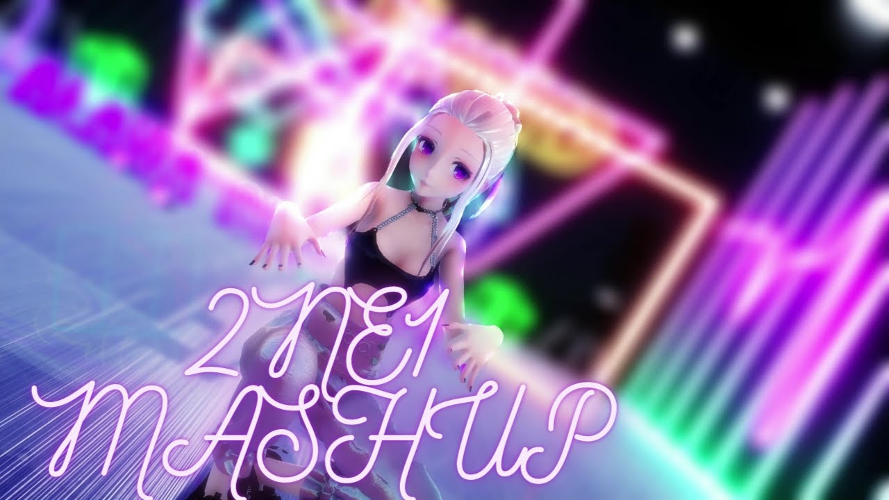 [MMD] 2NE1 Mash Up - BABYMONSTER [4KUHD60FPS]