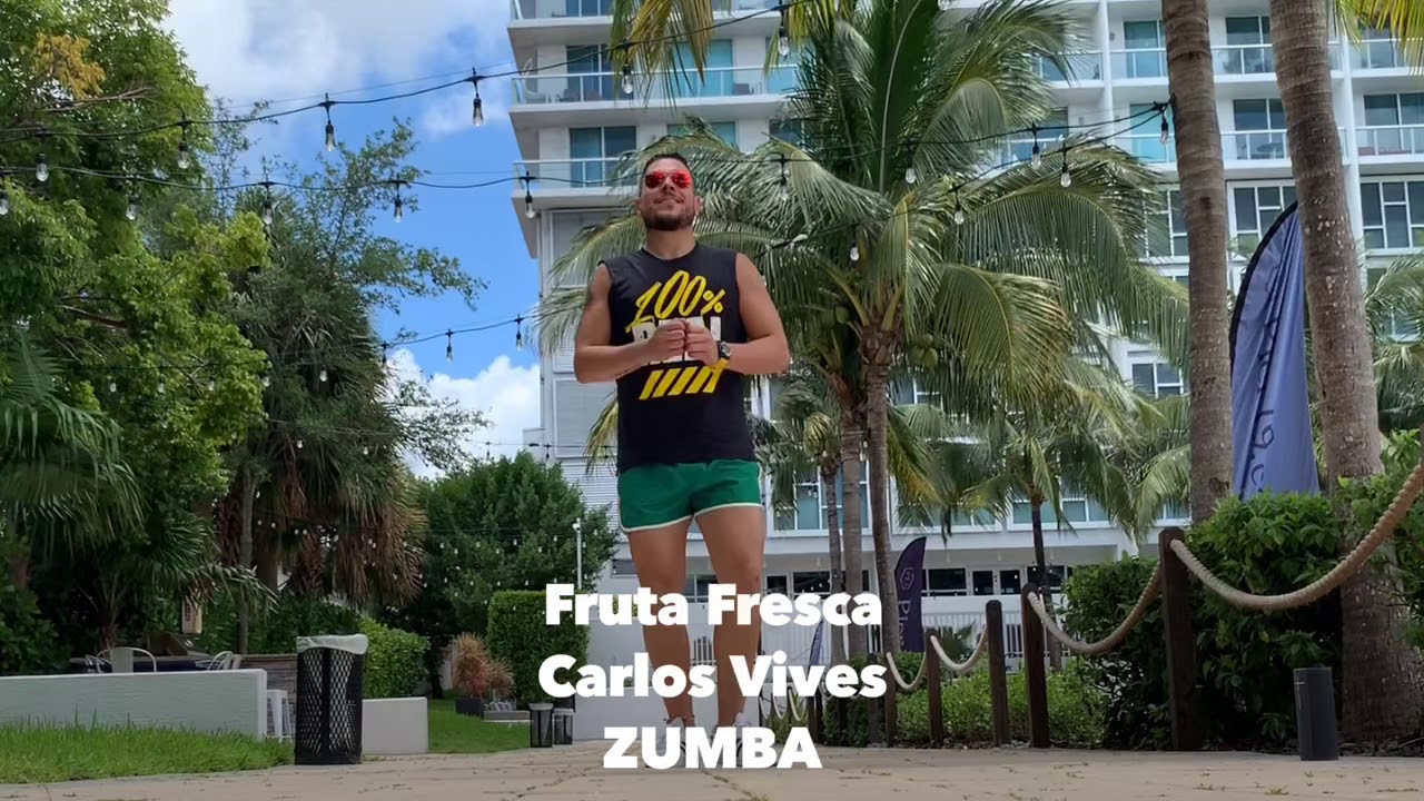FRUTA FRESCA - Carlos Vives / ZUMBA @tonygrateron