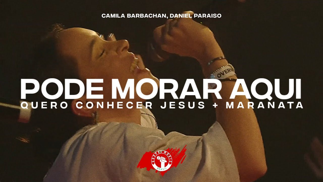 Camila Barbachan, Daniel Paraiso - INCRIVEL🔥 Pode Morar Aqui + Yeshua + Maranata | OVERMISSION SP 22