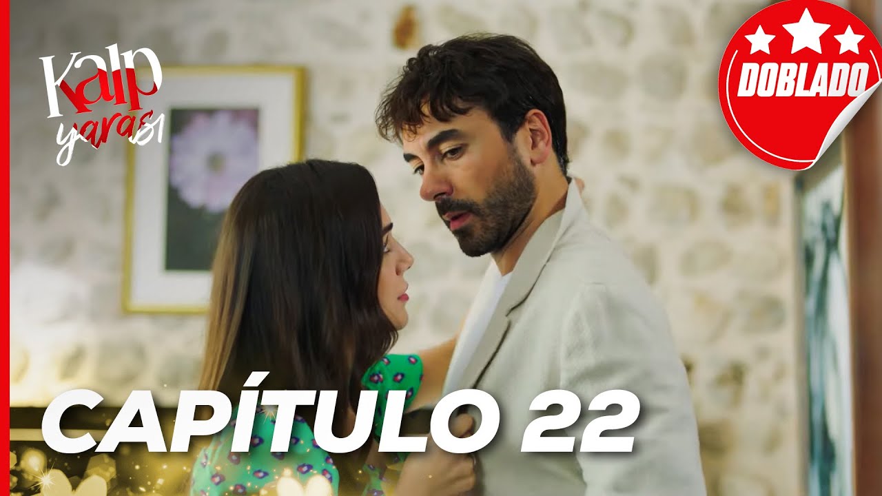 Herida del Corazón | Kalp Yarasi - Capítulo 22 | Doblado al Español | Solo para Miembros