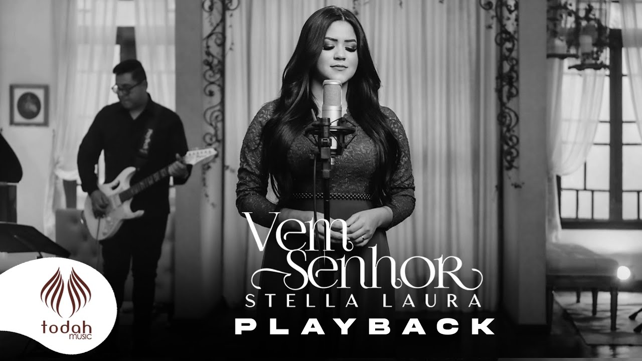 Stella Laura | Vem Senhor [Playback]