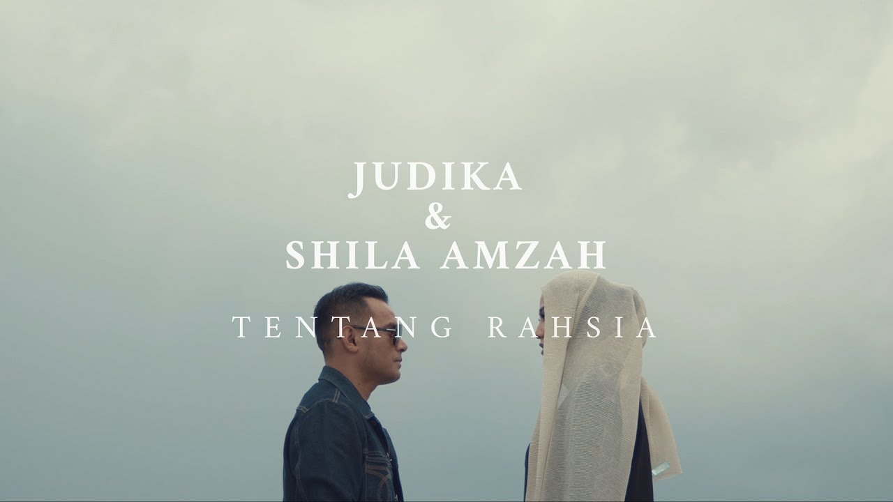 Judika, Shila Amzah - Tentang Rahsia | OST 