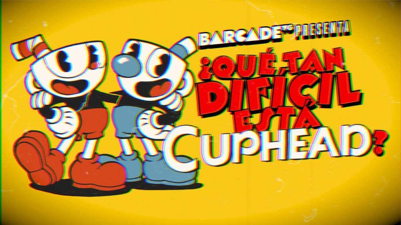 ¿Qué tan difícil está Cuphead?