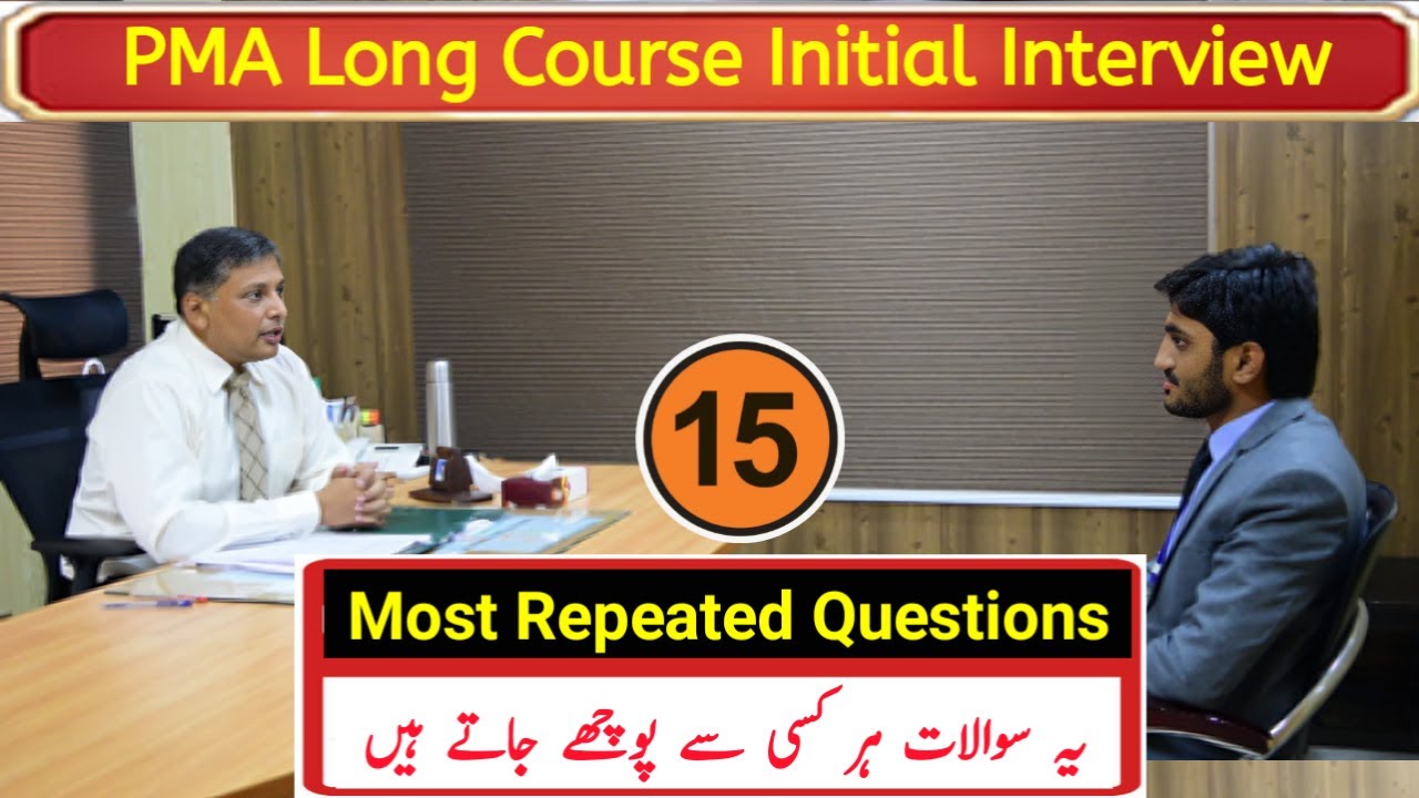 PMA Long Course Initial Interview Most Important and Repeated Questions | Army Interview Questions