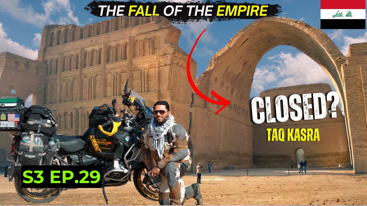 Unexpected Roadblocks: Taq Kasra Shut Down & Baghdad Shrine Visit | Middle East Tour S3-EP.29