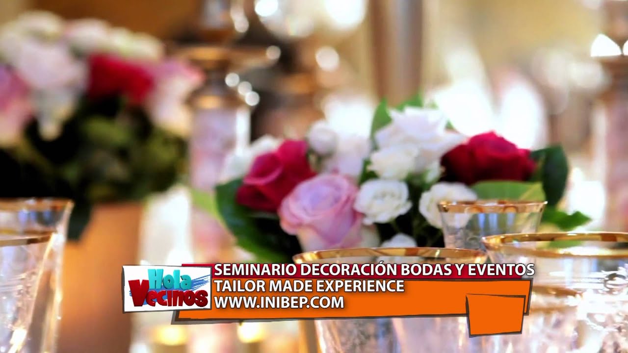 Instituto Wedding & Event Planner INIBEP Ambientaci&oacute;n y Decoraci&oacute;n Tailor Made Experience