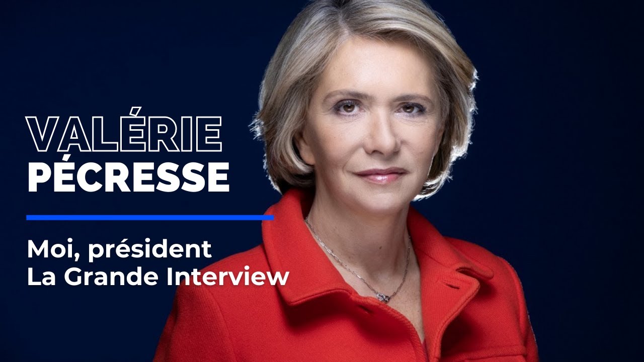 Val&eacute;rie P&eacute;cresse - La Grande Interview - Moi, Pr&eacute;sident