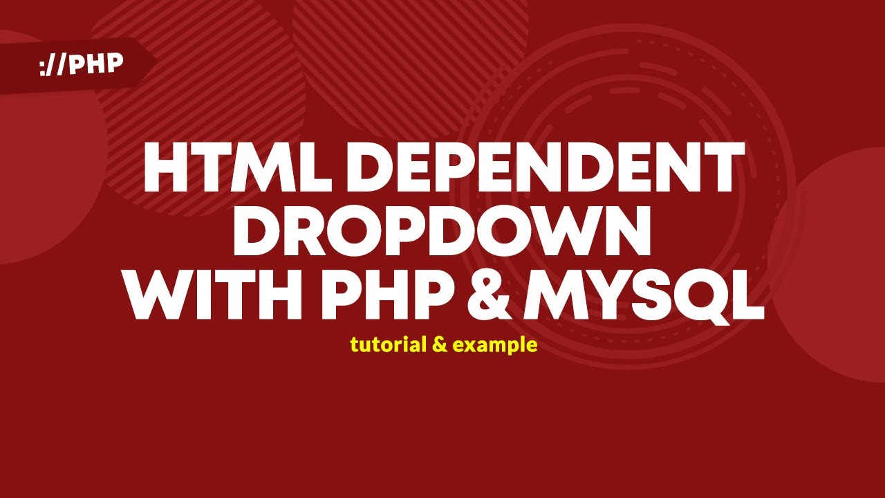 AJAX PHP MYSQL Dependent Dropdown (Simple Example)