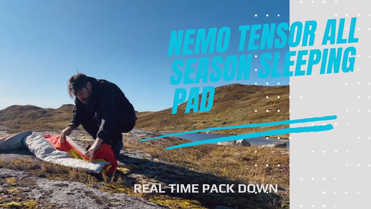 Nemo Tensor All Season Sleeping Pad: Real time pack down