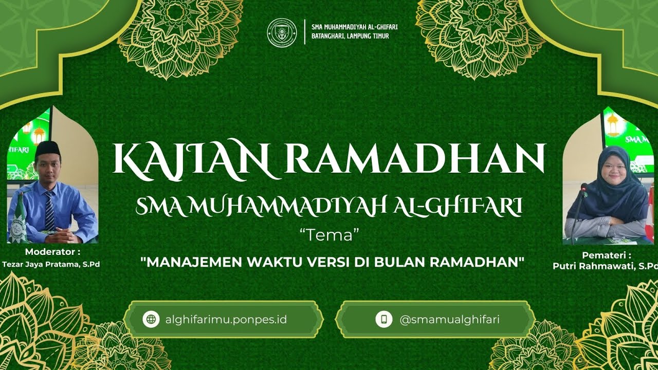 KAJIAN RAMADHAN SMA MUHAMMADIYAH AL-GHIFARI | MANAJEMEN WAKTU VERSI DI BULAN RAMADHAN 