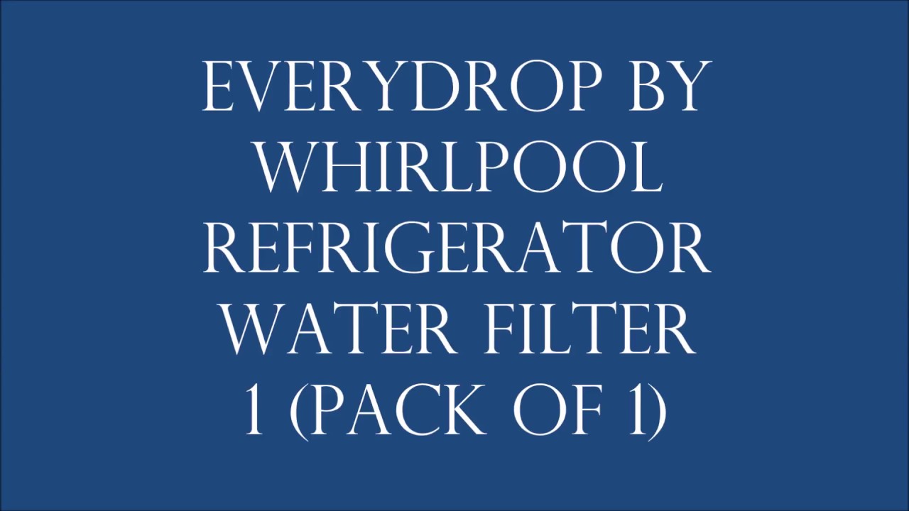 EveryDrop by Whirlpool Refrigerator Water Filter