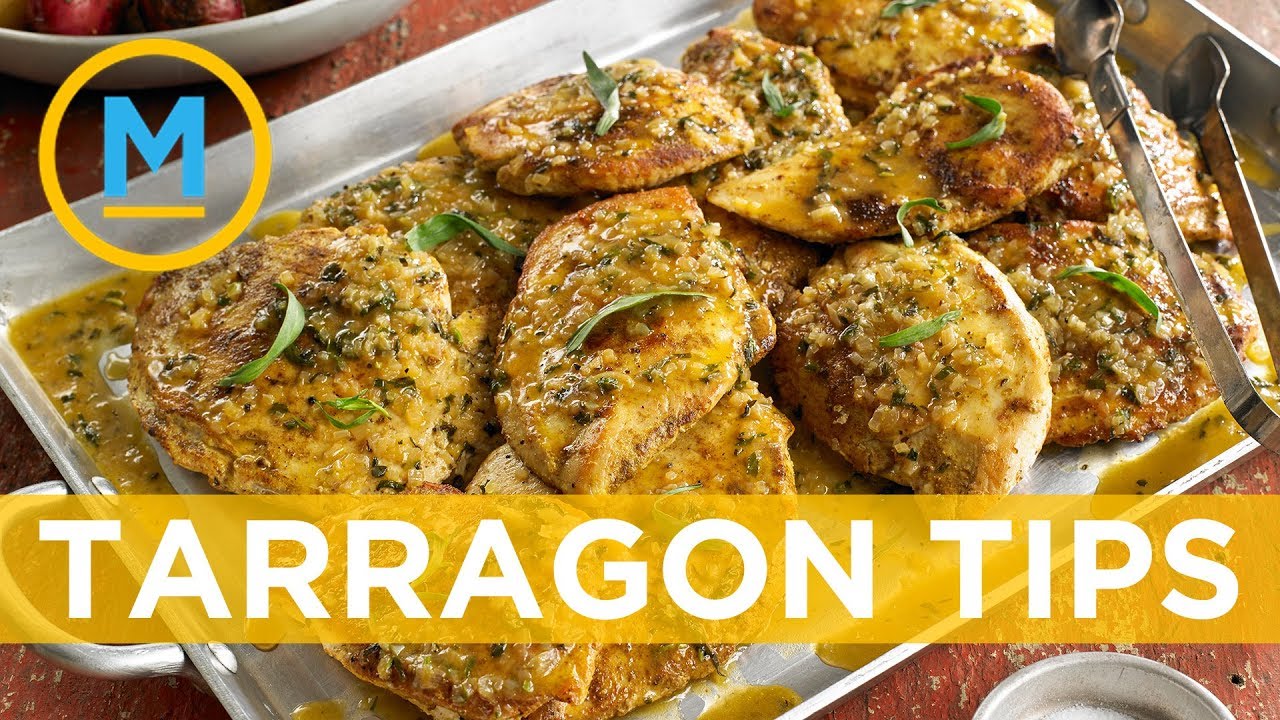 How to properly use Tarragon in butter, chicken and other simple dishes | Your Morning