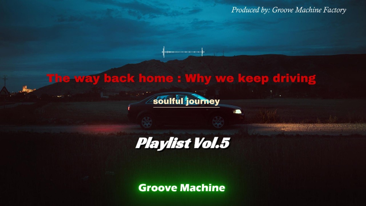 Playlist [Groove Machine] Vol.5 : 