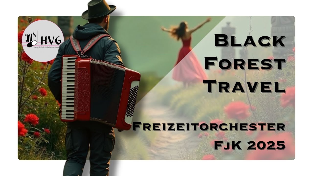 Black Forest Travel | FjK 2025 | HVG | Freizeitorchester