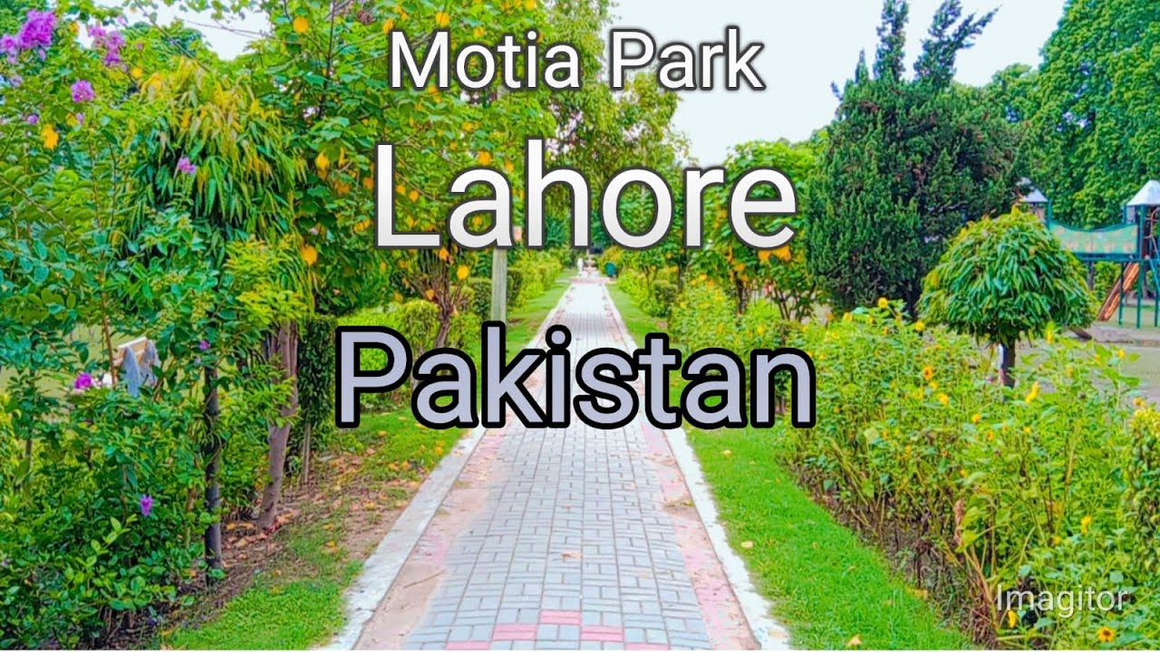 Motia Park View | Beautiful | Walking Tour | Lahore Pakistan