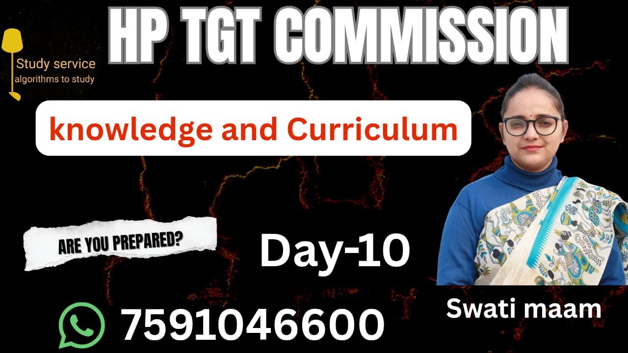 TGT Commission Arts – B.Ed Portion Knowledge and Curriculum  Most Important Questions) – Live Class