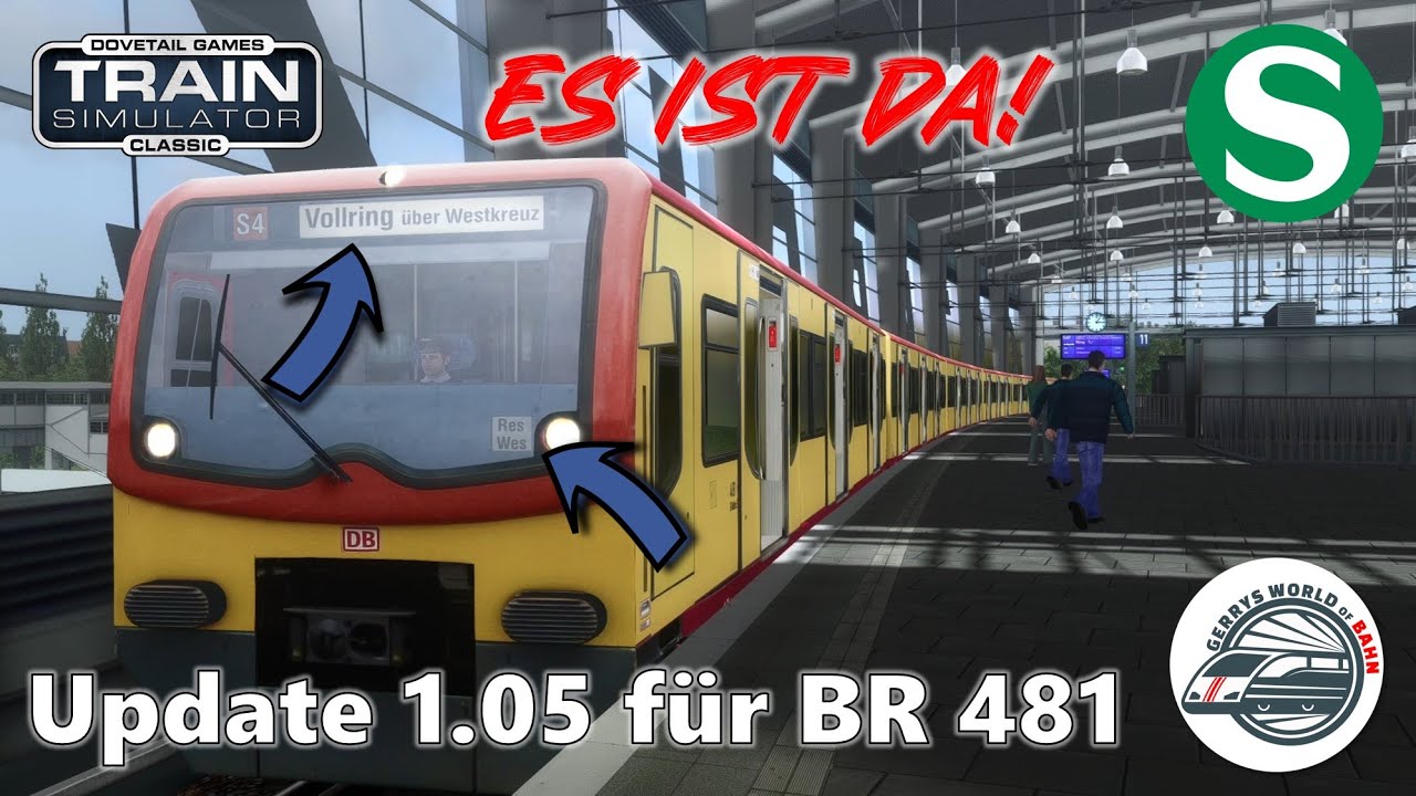Es ist da! Update 1.05 für die BR 481 von TrainTeamBerlin | TS Classic