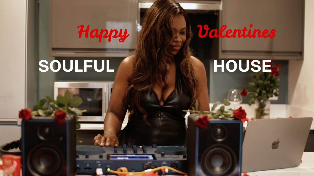Valentine's Day Music- Soulful House Session