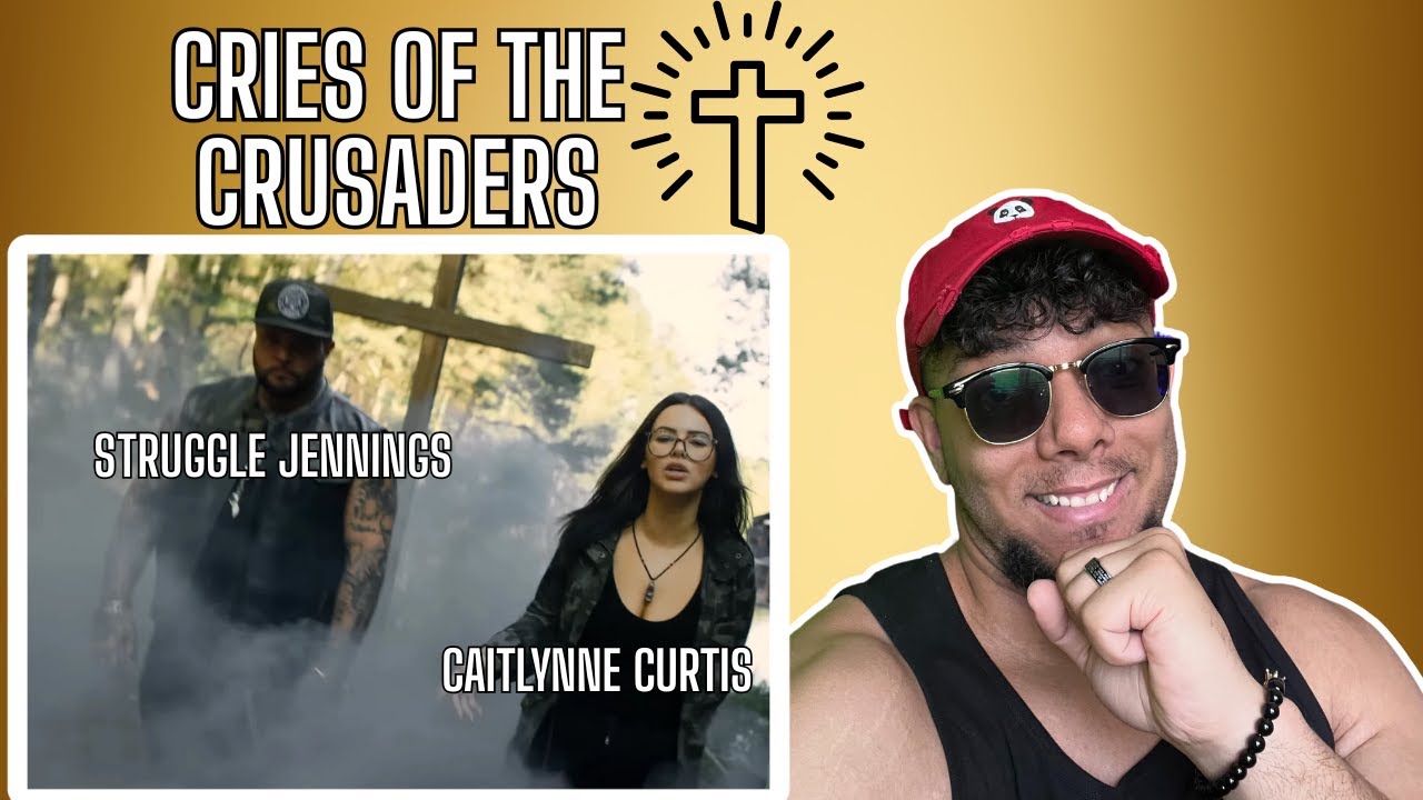 FIRST TIME LISTEN- Struggle Jennings & Caitlynne Curtis-  Cries Of the Crusaders!