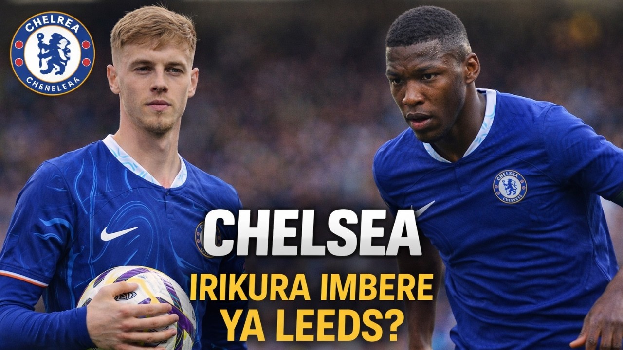 Umutoza wa Chelsea Liam Rosenior arashaka Top 4|| Chelsea irikura imbere ya Leeds ?