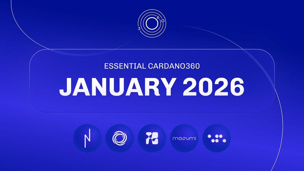Essential Cardano360 - January 2026 Edition
