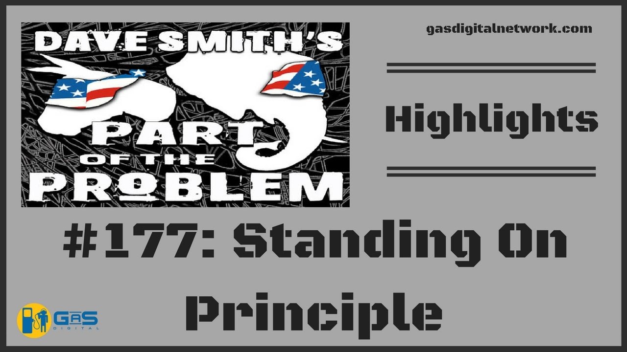Standing On Principle - Part Of The Problem #177 Highlight