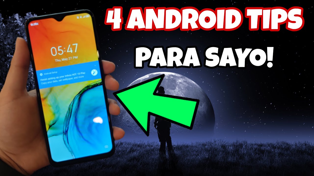 Pagandahin natin phone mo! 4 Android Tips Para sayo!