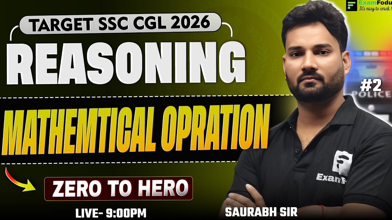 MATHEMATICAL OPRATION || Reasoning || For SSC CGL 2026 by Saurabh Sir