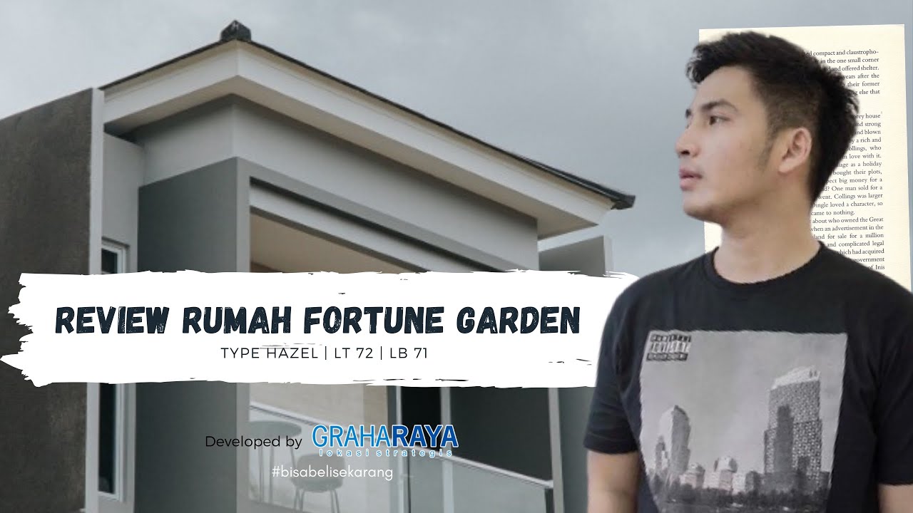 #BisaDiGrahaRaya REVIEW FORTUNE GARDEN TYPE HAZEL LT 72 LB 71.