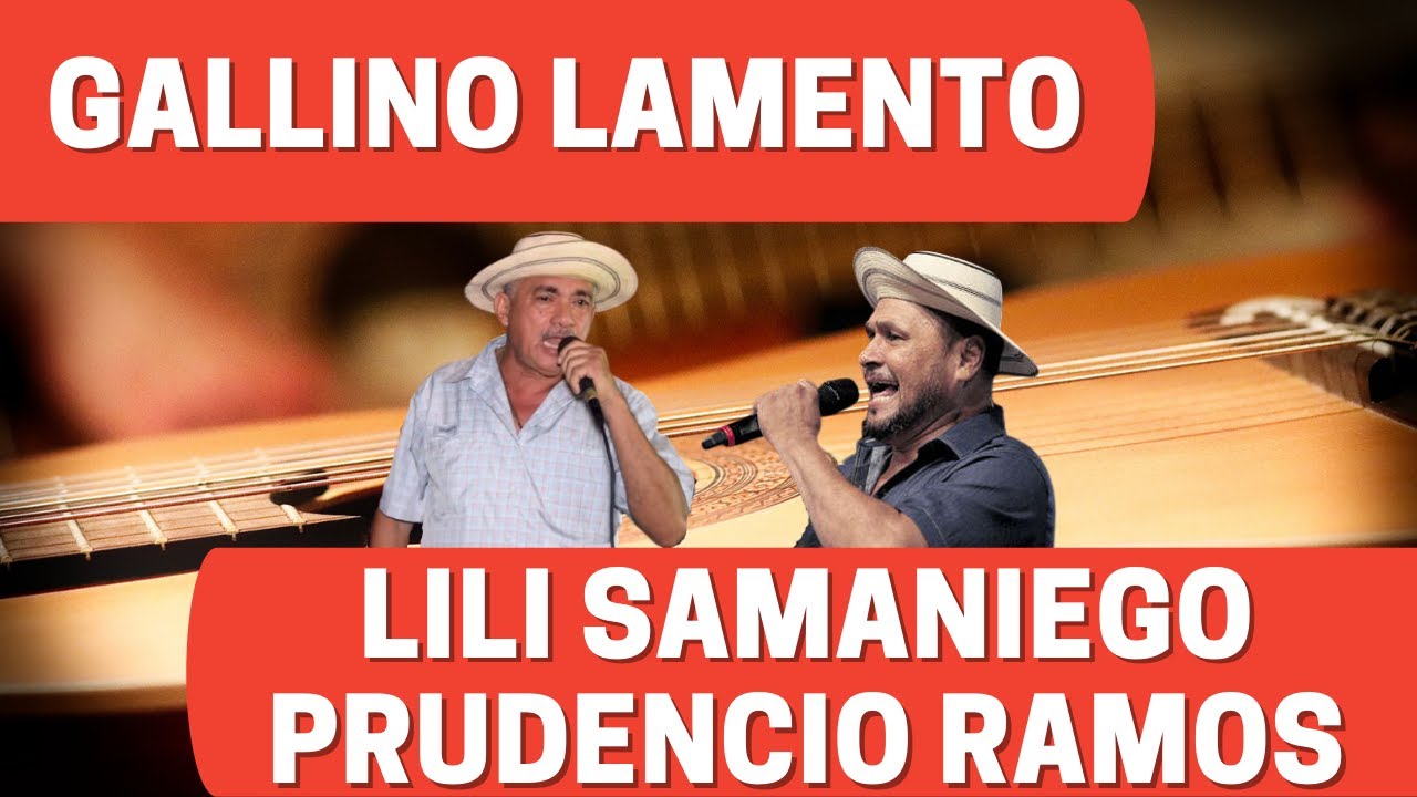 Lili Samaniego y Prudencio Ramos. Verso de amor en Gallino Lamento.